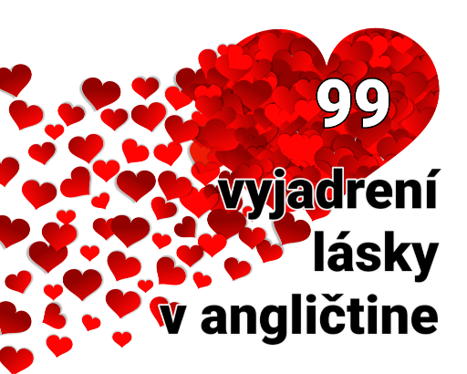99 anglických fráz ako vyjadriť lásku